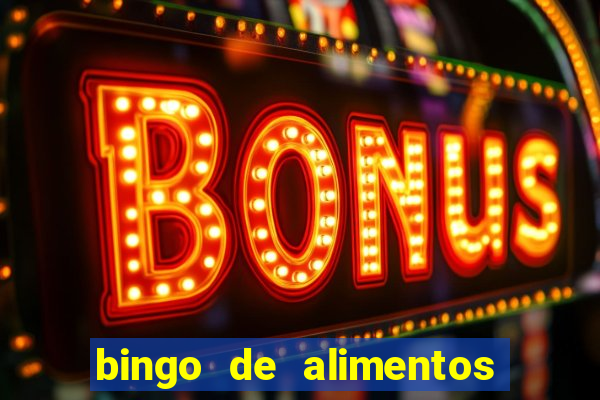 bingo de alimentos saludables para imprimir